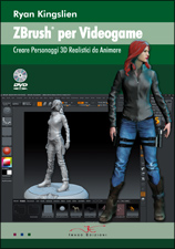 Ryan Kingslien - ZBrush per Videogamen - Creare Personaggi 3D Realistici da Animare