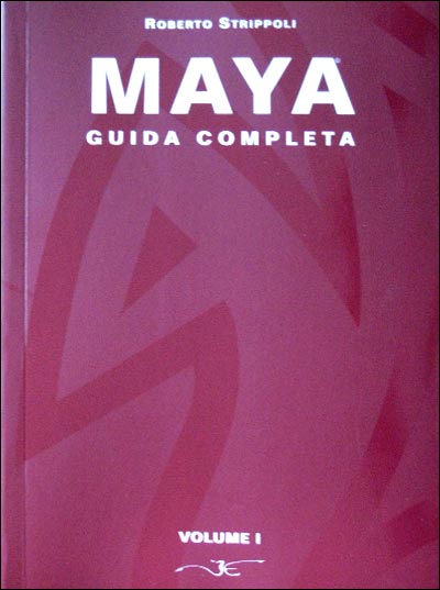 Maya Guida Completa - Vol. 1 - Cover
